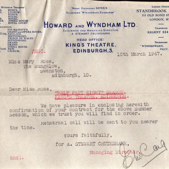 A scanned contract dated 15 March 1947 from Howard and Wyndham Ltd. confirms a contract for Mary Rose in the King’s Theatre, Edinburgh, 1947 summer season, with rehearsal details to follow—signed by Cruikshank.